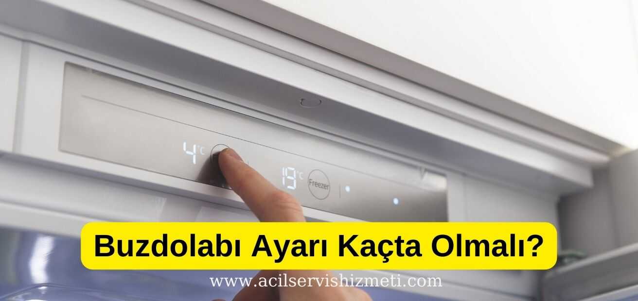 Vestel Buzdolabı Ayarı Kaç Olmalı